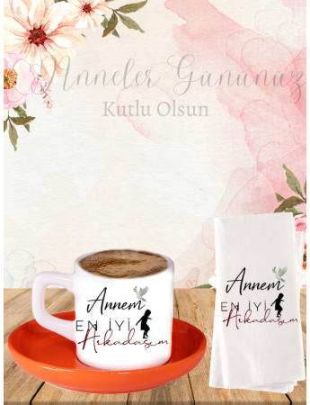 Anneler Günü Hediyesi Baskılı Türk Kahvesi Fincanı ve Konsept Peçete  0101
