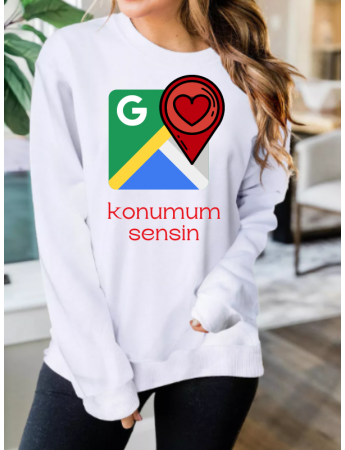 Konumum sensin baskılı kadın sweathirt