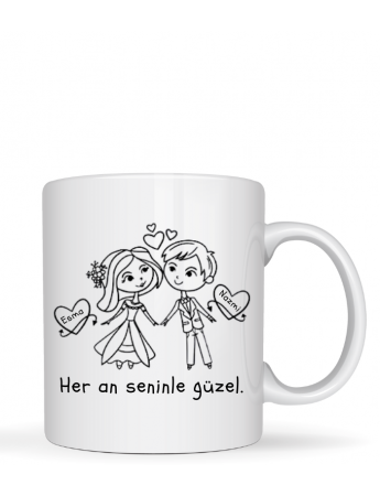 Her an senin ile güzel baskılı  kupa