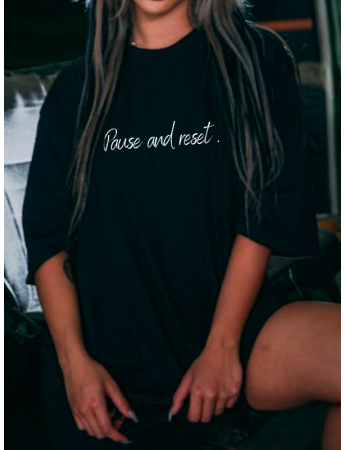 Pause And Reset Yazılı T-Shirt